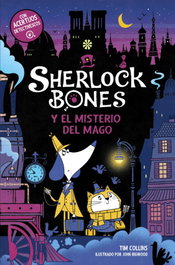 Sherlock Bones y el misterio del mago, Tim Collins - ANAYA
