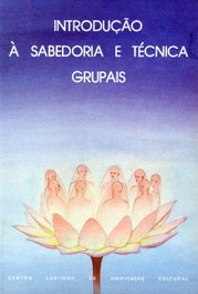 CLUC, Introdução à Sabedoria e Técnicas Grupais - VV.AA.