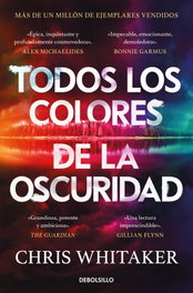 Todos los colores de la oscuridad, Chris Whitaker - DEBOLSILLO