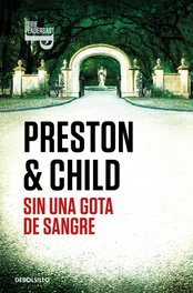 Sin una gota de sangre (Inspector Pendergast 20), Douglas Preston - DEBOLSILLO