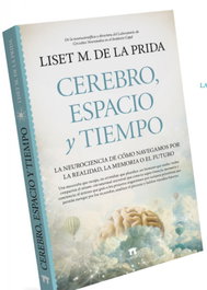 Cerebro, espacio y tiempo, Liset M. de la Prida - ALMUZARA EDITORIAL