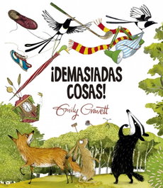 PICARONA, ¡Demasiadas cosas!, Emily Gravett