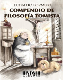 Compendio de Filosofía Tomista, Eudaldo Forment - SAN ROMAN