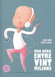 Una nena entre vint milions, Robert García, Quim Miró - EXCELLENCE EDITORIAL