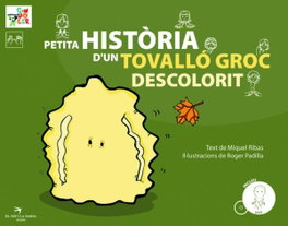 EL CEP I LA NANSA, Petita història d'un tovalló groc descolorit (+DVD)