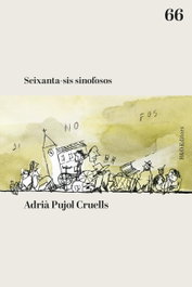 Seixanta-sis sinofosos, Adrià Pujol Cruells - HURTADO & ORTEGA (H&O)