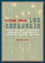 Los creadores, Stefan Zweig - EDICIONES ULISES