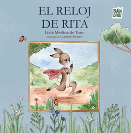 BABIDI-BU, El reloj de Rita - La Casita Esdrujula