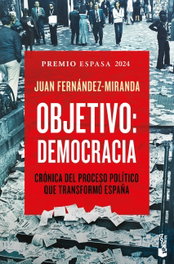 Objetivo: Democracia, Juan Fernández-Miranda - BOOKET
