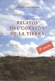 LC, Relatos del corazón de la tierra. (2ª ed) - Joaquín Mayordomo