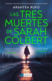 Las tres muertes de Sarah Colbert, Arantxa Rufo - DUOMO