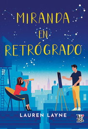 Miranda en Retrógrado, Lauren Layne - VR EUROPA