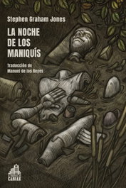 La noche de los maniquís, Stephen Graham Jones - LA BIBLIOTECA DE CARFAX