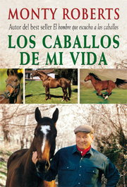 Los caballos de mi vida, Monty Roberts - TUTOR