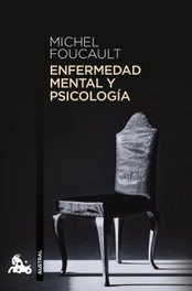 Enfermedad mental y psicología, Michel Foucault - ESPASA CALPE