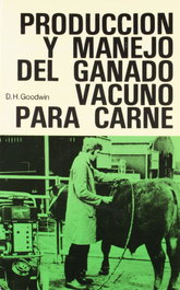 ACRIBIA Producción/Manejo del Ganado Vacuno para Carne
