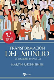 Transformación del mundo, Martin Rhonheimer - RIALP