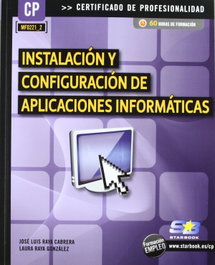 Instalacion Y Config.De Aplic.Informaticas (Mf0221_2), J.Luis Raya Cabrera, Laura Raya Gonzalez - STARBOOK EDITORIAL
