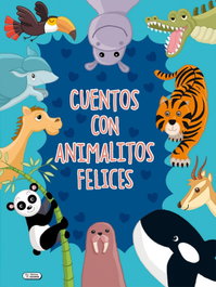 SALDAÑA, CUENTOS CON ANIMALES FELICES - Varios