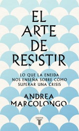 Taurus, El arte de resistir - Andrea Marcolongo