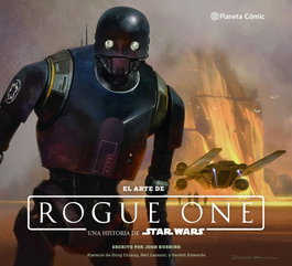 PLANETA COMICS, El arte de Rogue One, Josh Kushins - PLANETA COMICS