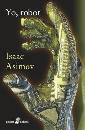 Yo, robot, Isaac Asimov - EDHASA EDITORIAL