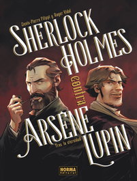 Sherlock Holmes contra Arsene Lupin: Tras la eternidad, Denis-Pierre Filippi - NORMA EDITORIAL
