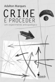 Crime e proceder, Adalton Marques - ALAMEDA