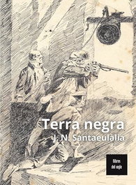Terra negra, Josep Santaeulàlia - LLIBRES DEL SEGLE