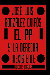 El PP y la derecha inexistente, EDICIONES ORIGENES - EDICIONES ORIGENES