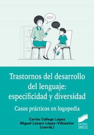 Trastornos del desarrollo del lenguaje: especificidad, AA.VV. - SINTESIS EDITORIAL