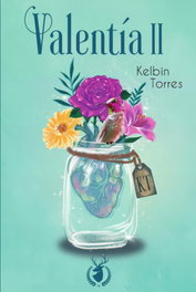 DEJAVU EDICIONES, Valentía II, Kelbin Torres