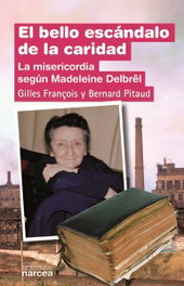 NARCEA, Bello escándalo de la caridad - Bernard Pitaud