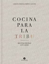 CINCO TINTAS, COCINA PARA LA TRIBU. RECETAS VEGETARIANAS PARA FAMILIA - CAROLINA FERRER/ VERONICA SANCHEZ