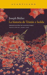 HISTORIA DE TRISTÁN E ISOLDA, JOSEPH BÉDIER - ACANTILADO EDITORIAL