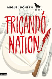 Fricandónation, Miquel Bonet Pinyol - DESTINO (CATALAN)