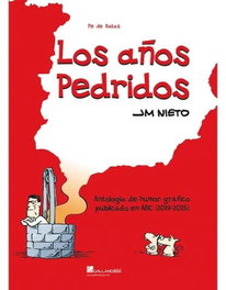GALLAND LOS AÑOS PEDRIDOS, JM NIETO - GALLAND BOOKS