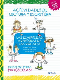 BRUÑO Las divertidas aventuras de las vocales, Pilar López Ávila - BRUÑO