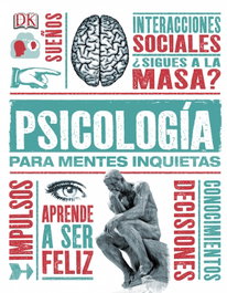 DORLING KINDERSLEY (DK) Psicología para mentes inquietas