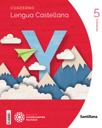 SANTILLANA Cuaderno Lengua 1-5º Primaria Construyendo Mundos 2023
