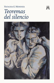 Teoremas del silencio, Natacha G. Mendoza - Hercules Ediciones