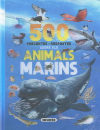 500 Preguntes i respostes sobre els animals marins, Carmen Rodríguez - SUSAETA EDICIONES