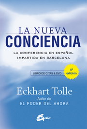 LA NUEVA CONCIENCIA, Eckhart Tolle - GAIA