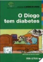 O Diogo Tem Diabetes, Baltazar Caeiro - PAPA-LETRAS