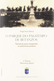 O parque do pasatempos de Betanzos, Ángel Arcay Barral - MASONICA