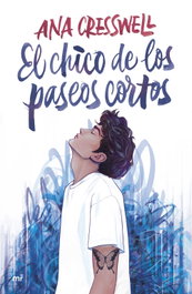 El chico de los paseos cortos, Ana Cresswell - MARTINEZ ROCA