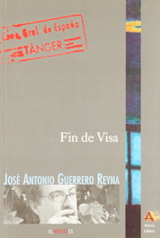 Fin de Visa, José Antonio Guerrero Reyna - ARENA LIBROS EDITORIAL