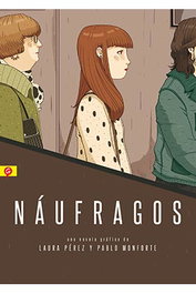 Penguin Random House Grupo Editorial Náufragos de Pablo Pérez Monforte
