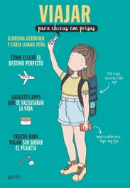 ZENITH, VIAJAR PARA CHICAS CON PRISAS - Georgina Gerónimo, Carla Llamas Peña