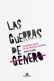 Las guerras de género, Nuria Alabao - KATAKRAK